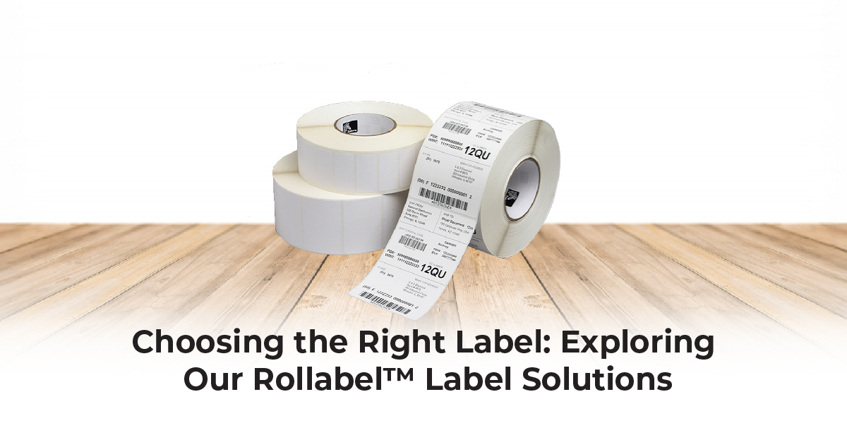 Choosing the Right Label: Exploring Our Rollabel™ Label Solutions